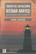 Türkiyede Sosyalizmin İktidar Arayışı